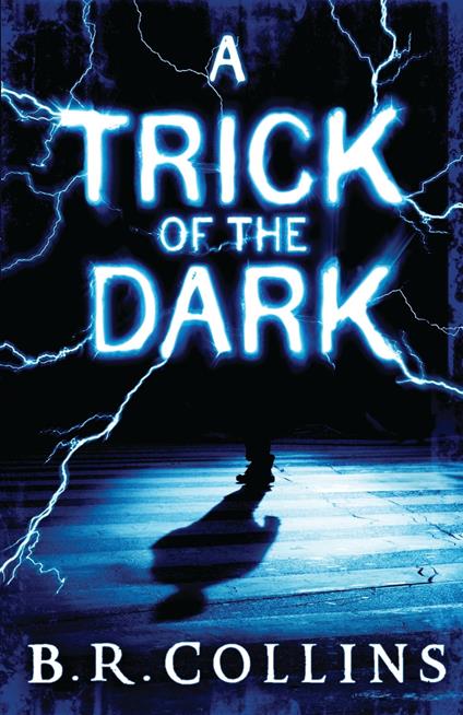 A Trick of the Dark - B.R. Collins - ebook