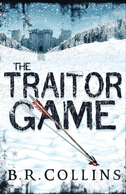 The Traitor Game - B.R. Collins - ebook