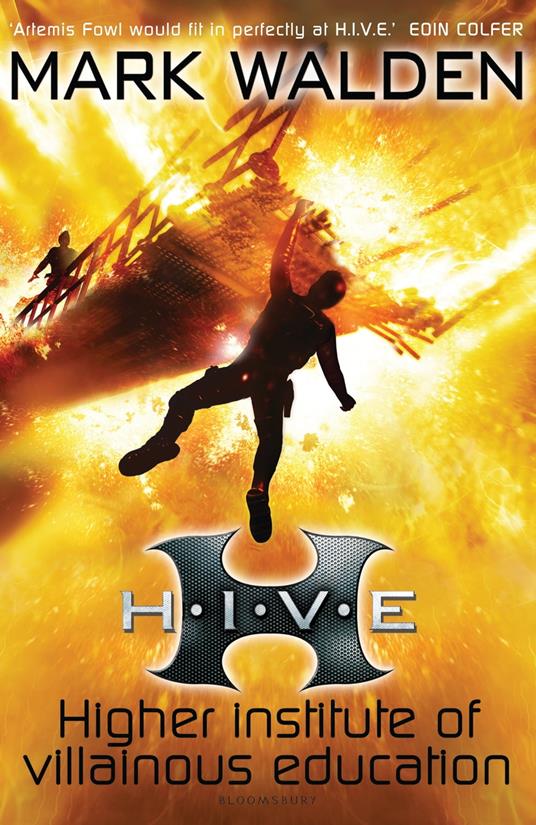 H.I.V.E. (Higher Institute of Villainous Education) - Mark Walden - ebook