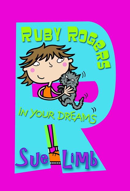 Ruby Rogers: In Your Dreams - Sue Limb,Bernice Lum - ebook