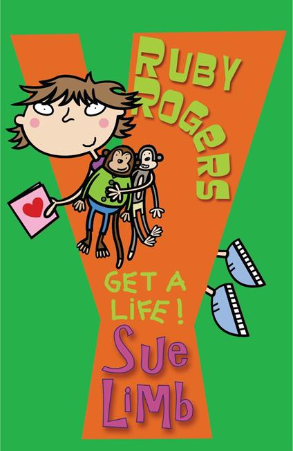Ruby Rogers: Get a Life! - Sue Limb,Bernice Lum - ebook