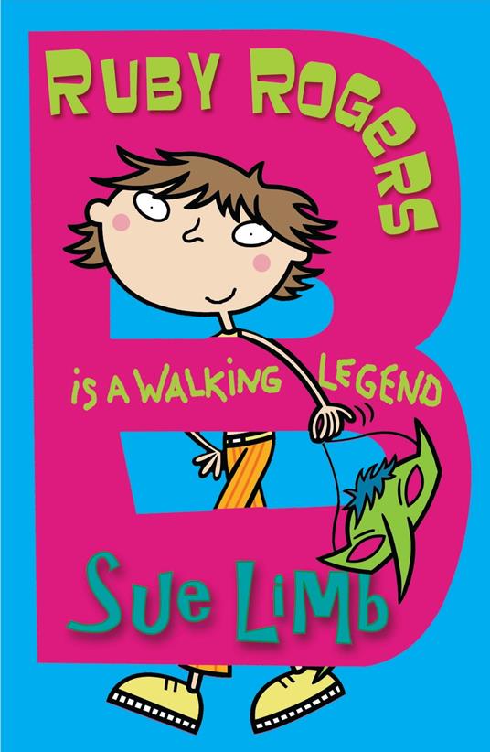 Ruby Rogers is a Walking Legend - Sue Limb,Bernice Lum - ebook
