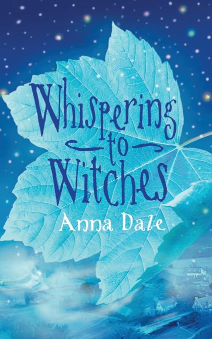 Whispering to Witches - Anna Dale - ebook