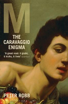 M: The Caravaggio Enigma - Peter Robb - cover