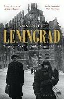 Leningrad: Tragedy of a City under Siege, 1941-44 - Anna Reid - cover