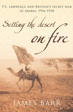 Setting the Desert on Fire