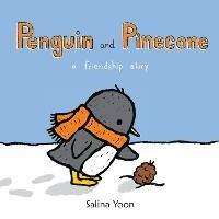 Penguin and Pinecone: a friendship story - Salina Yoon - cover
