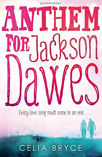 Anthem for Jackson Dawes - Celia Bryce - ebook