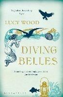 Diving Belles - Lucy Wood - cover