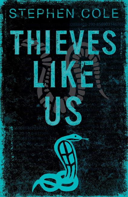 Thieves Like Us - Stephen Cole - ebook