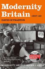 Modernity Britain: 1957-1962