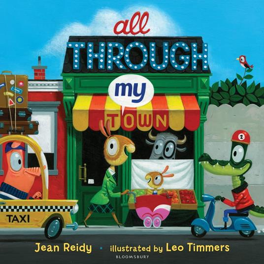 All Through My Town - Reidy Jean,Leo Timmers - ebook