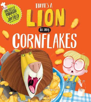 There's a Lion in My Cornflakes - Michelle Robinson - cover