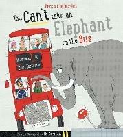 You Can't Take An Elephant On the Bus - Patricia Cleveland-Peck - cover