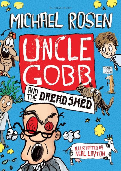 Uncle Gobb and the Dread Shed - Michael Rosen,Neal Layton - ebook