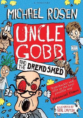 Uncle Gobb and the Dread Shed - Michael Rosen - cover