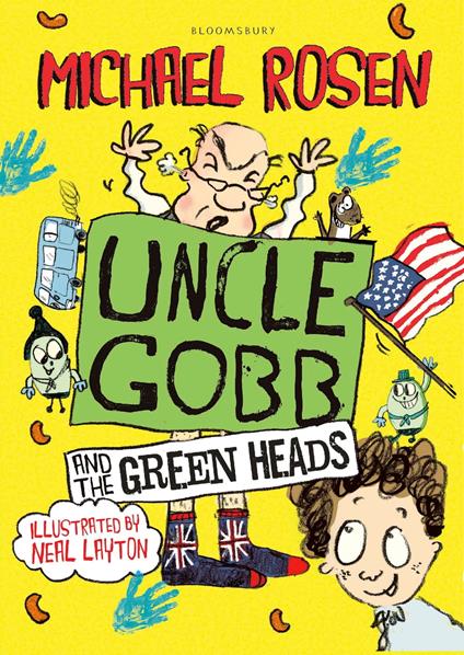 Uncle Gobb And The Green Heads - Michael Rosen,Neal Layton - ebook