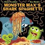 Monster Max's Shark Spaghetti