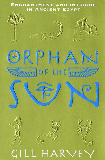 Orphan of the Sun - Gill Harvey - ebook