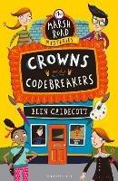 Crowns and Codebreakers - Elen Caldecott - cover