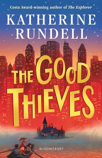The Good Thieves - Katherine Rundell - ebook