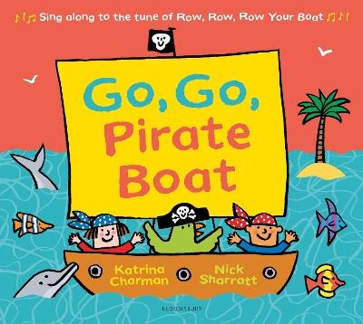 Go, Go, Pirate Boat - Katrina Charman - cover