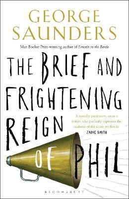 The Brief and Frightening Reign of Phil - George Saunders - cover