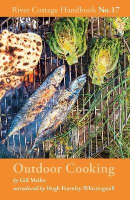 Outdoor Cooking: River Cottage Handbook No.17 - Gill Meller - cover