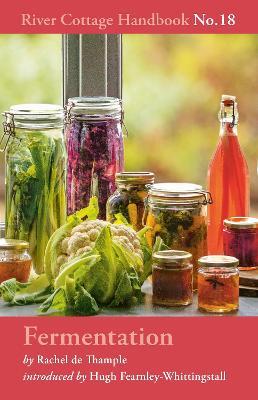 Fermentation: River Cottage Handbook No.18 - Rachel de Thample - cover