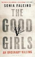 The Good Girls: An Ordinary Killing - Sonia Faleiro - cover