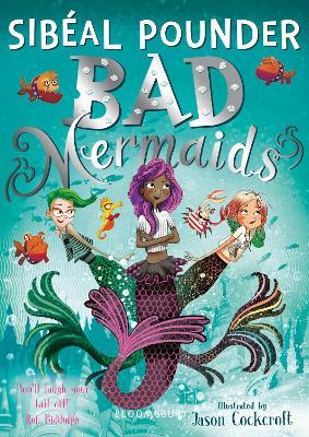 Bad Mermaids - Sibéal Pounder - cover