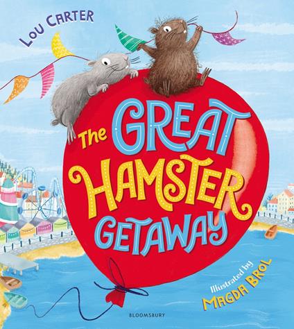 The Great Hamster Getaway - Lou Carter,Magda Brol - ebook