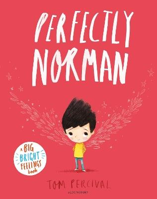 Perfectly Norman: A Big Bright Feelings Book - Tom Percival - cover