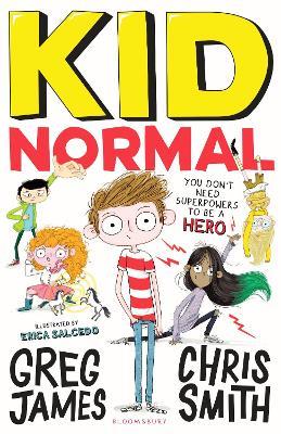 Kid Normal: Kid Normal 1 - Greg James,Chris Smith - cover