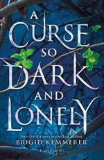 A Curse So Dark and Lonely