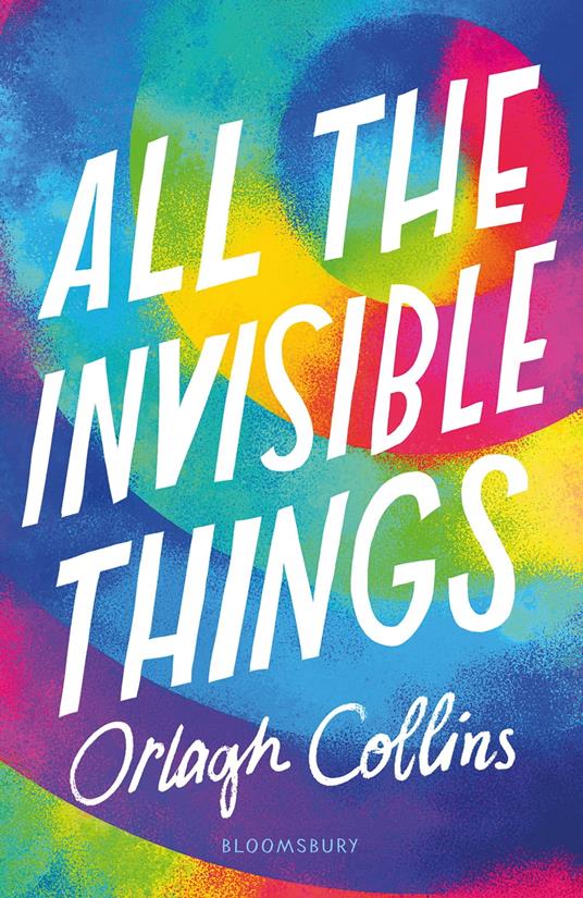 All the Invisible Things - Orlagh Collins - ebook