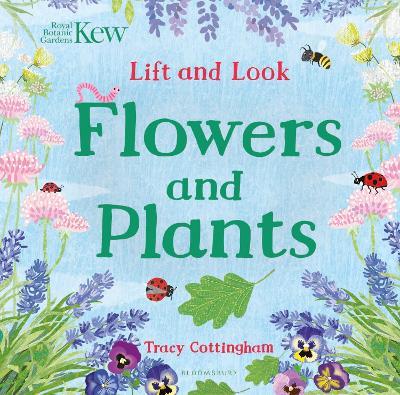 Kew: Lift and Look Flowers and Plants - cover