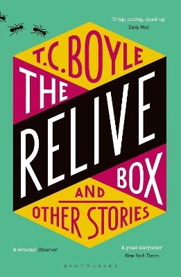 The Relive Box and Other Stories - T. C. Boyle - cover
