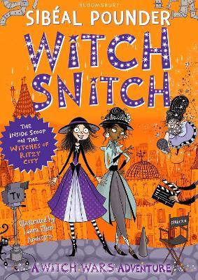 Witch Snitch: The Inside Scoop on the Witches of Ritzy City - Sibéal Pounder - cover
