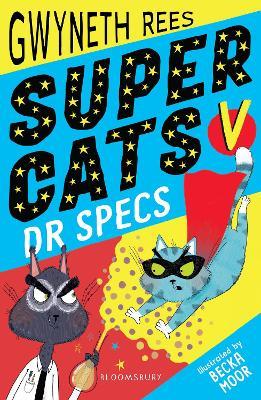 Super Cats v Dr Specs - Gwyneth Rees - cover
