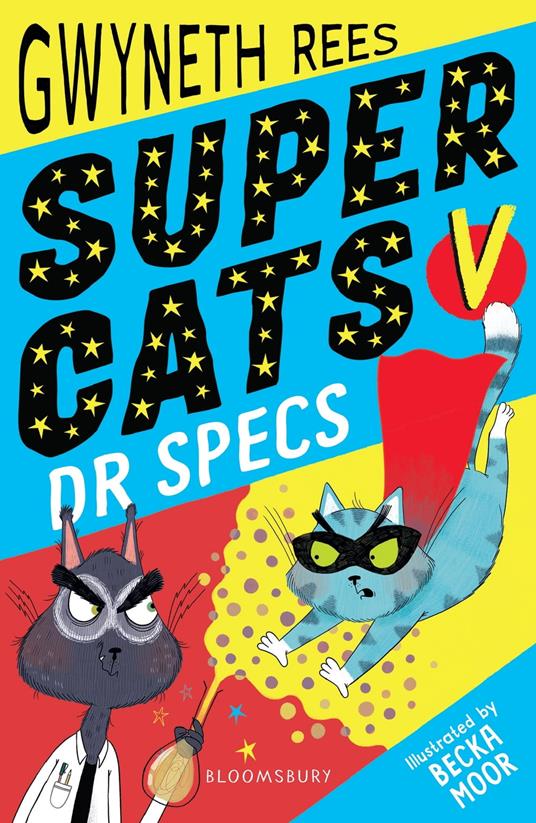 Super Cats v Dr Specs - Gwyneth Rees,Becka Moor - ebook