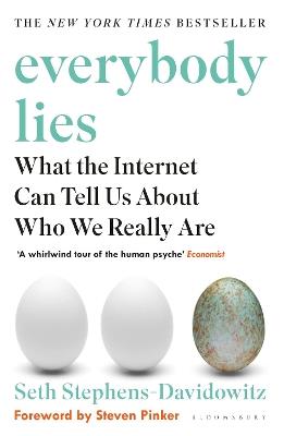 Everybody Lies: What the Internet Can Tell Us About Who We Really Are - Seth Stephens-Davidowitz - cover