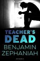 Teacher's Dead - Benjamin Zephaniah - cover