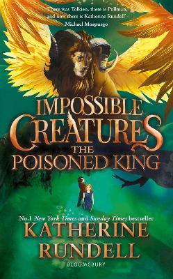 The Poisoned King: Discover the epic adventure series loved by readers around the world - Katherine Rundell - cover