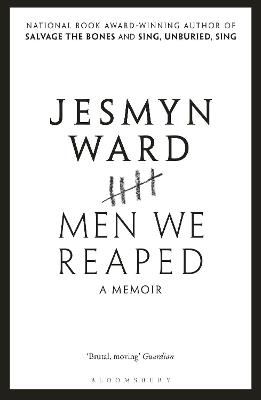 Men We Reaped: A Memoir - Jesmyn Ward - cover