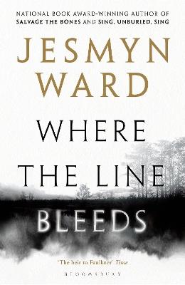 Where the Line Bleeds - Jesmyn Ward - cover