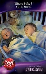 Whose Baby? (Mills & Boon Intrigue)