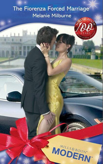 The Fiorenza Forced Marriage (Mills & Boon Modern)