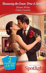 Romancing The Crown: Drew and Samira: Her Lord Protector (Romancing the Crown, Book 8) / Secrets of a Pregnant Princess (Romancing the Crown, Book 9) (Mills & Boon Spotlight)