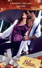 Crossing The Line (Perfect Anatomy, Book 1) (Mills & Boon Blaze)